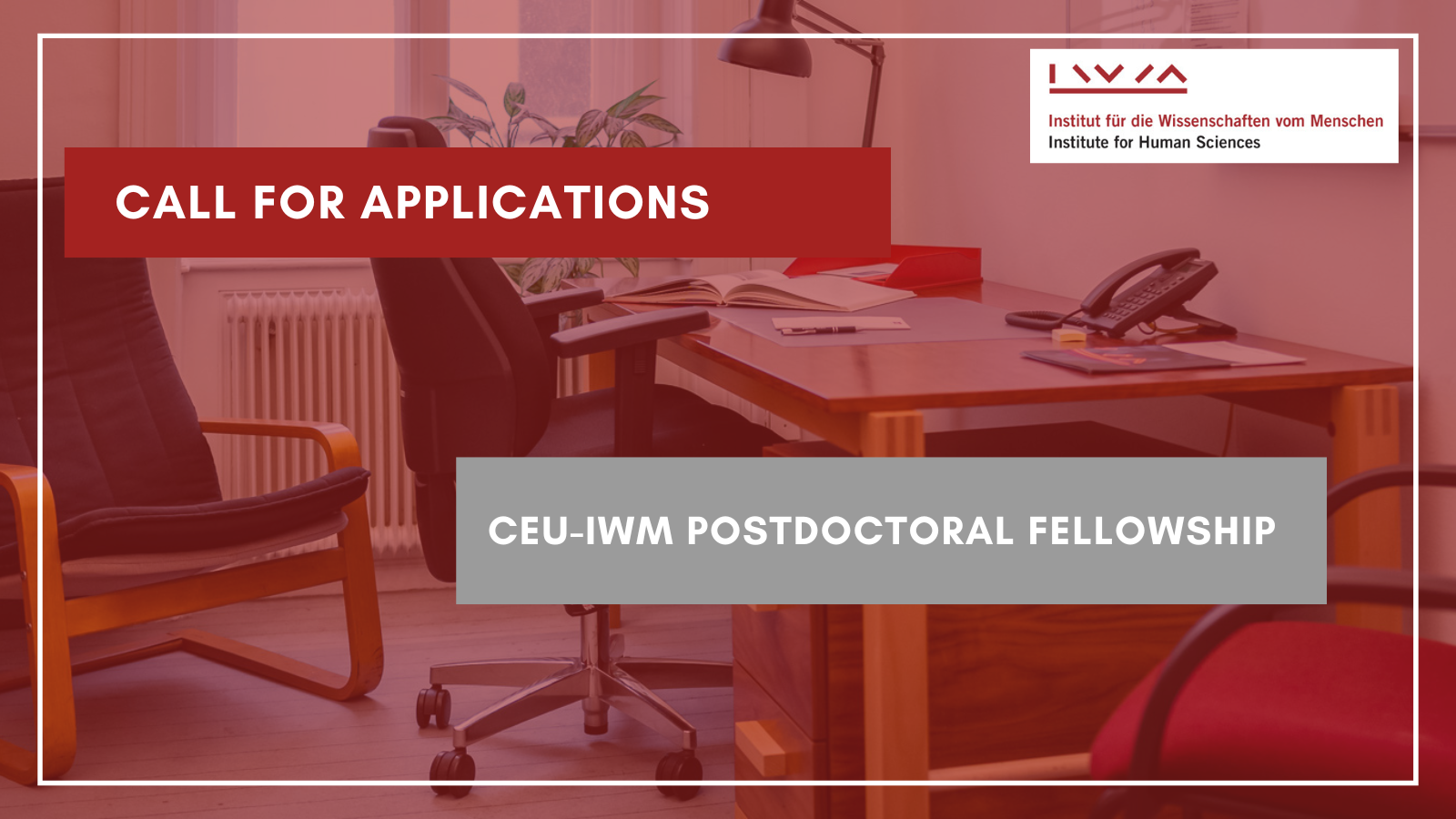 Picture of an office in the background, Call for Applications: CEU Postdoctoral Fellowship