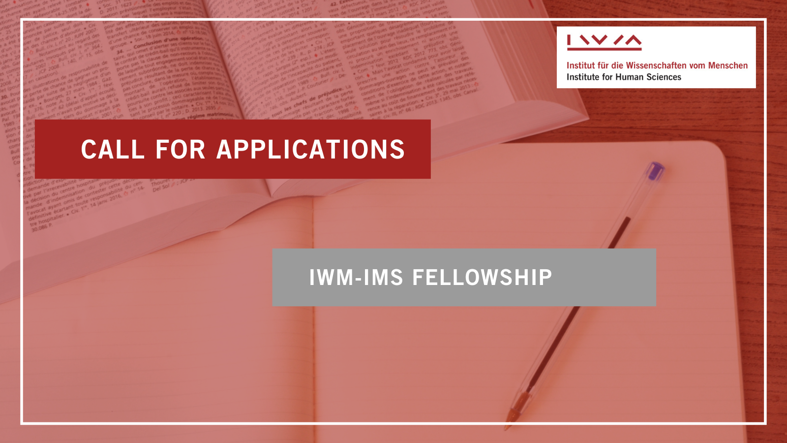 Call for Applications: IWM-IMS Fellowship