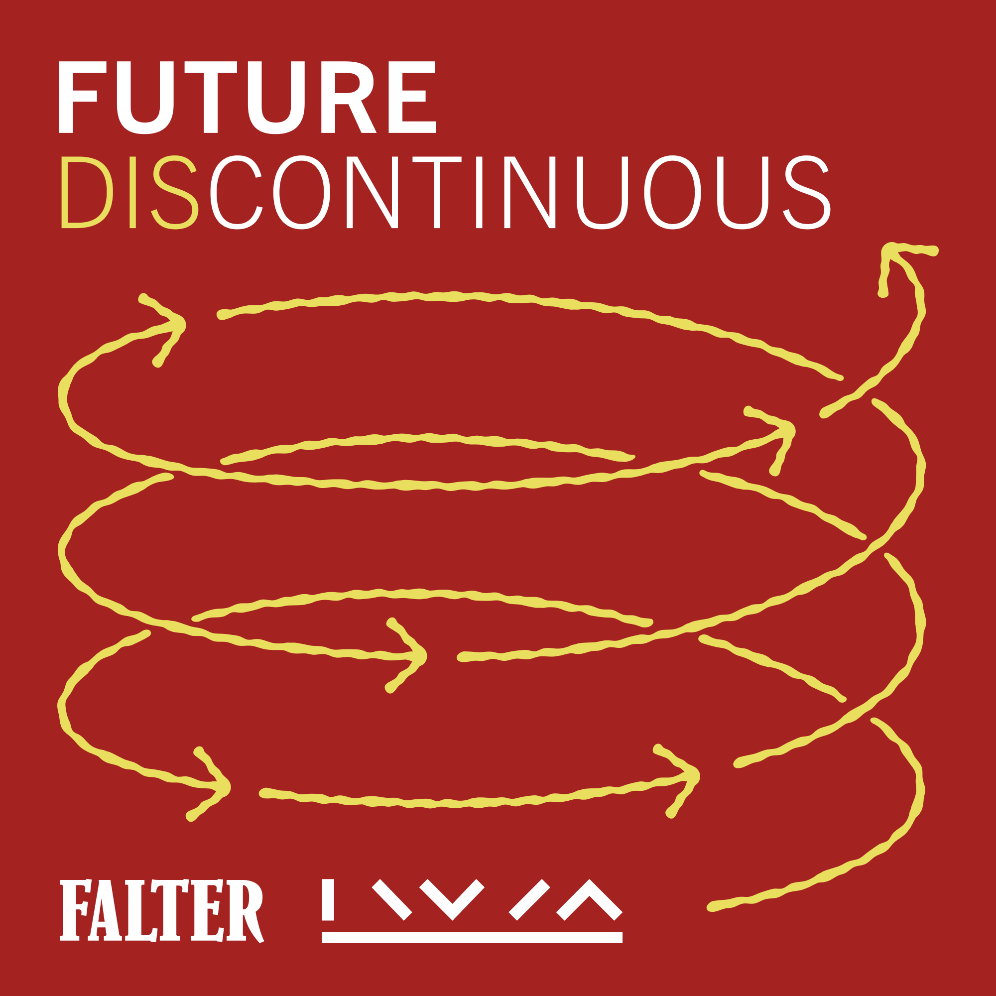 The podcast cover of Future Discontinuous: A yellow Spiral pointing upwards against a red backdrop